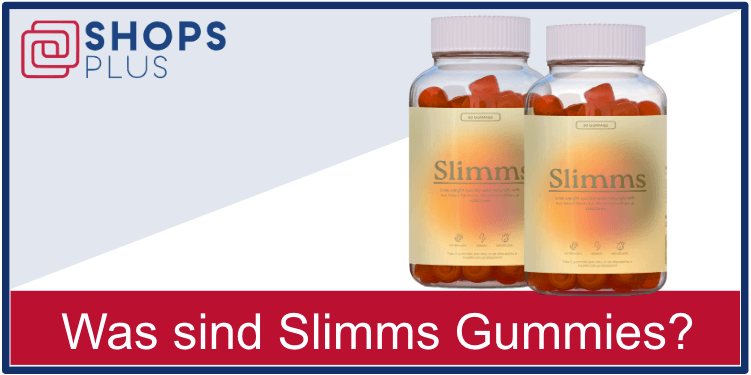 Was sind Slimms Gummies