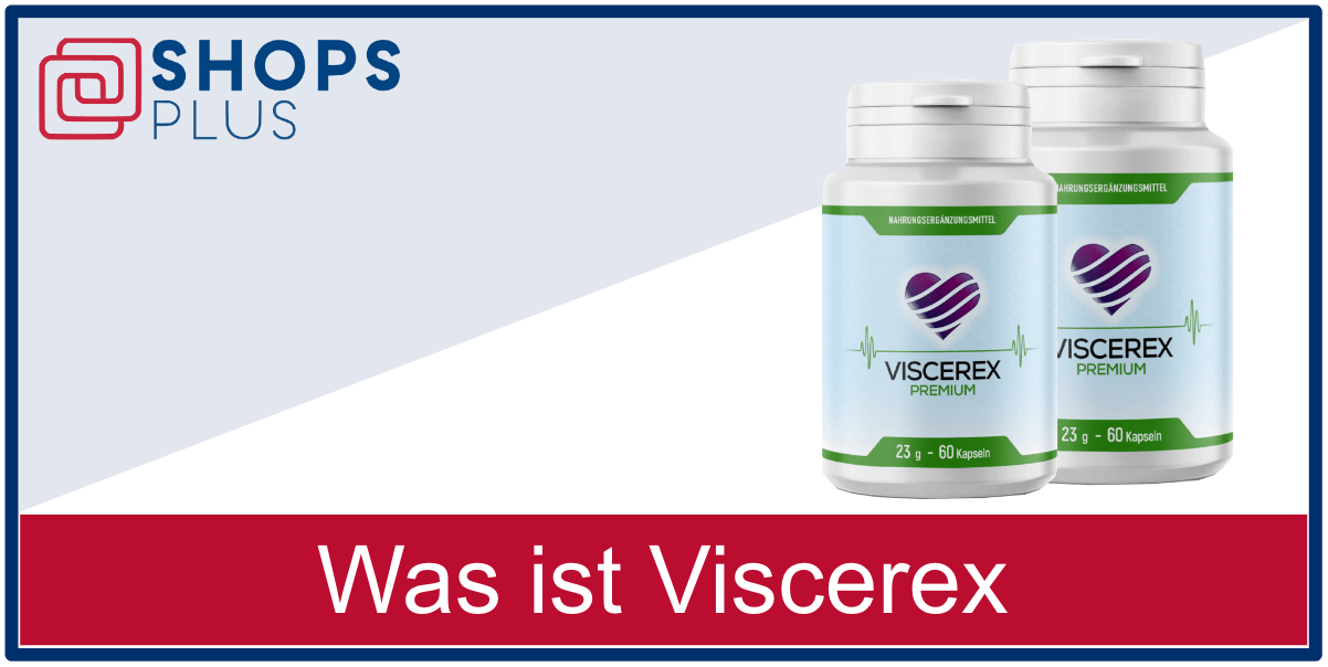 Was ist Viscerex