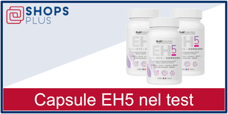 Capsule EH5 nel test