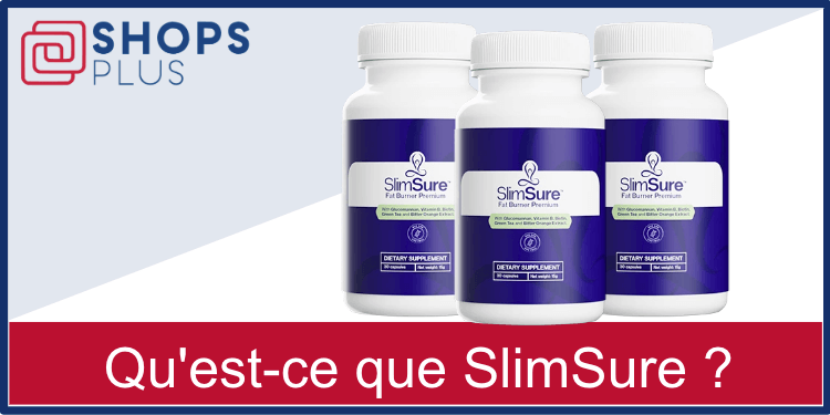 Quest-ce que SlimSure