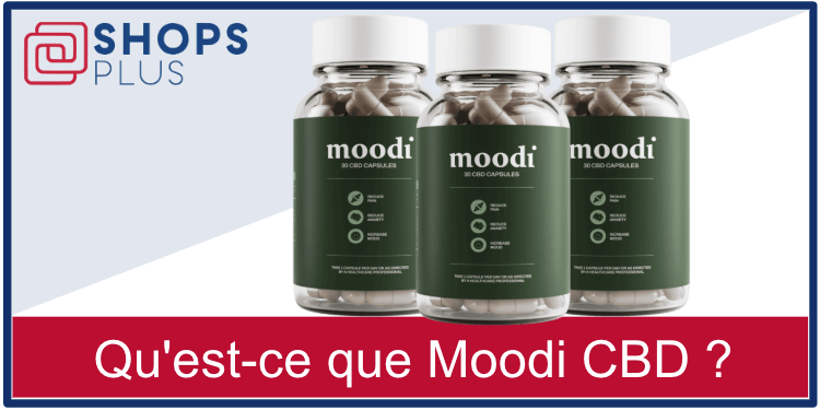 Quest-ce que Moodi CBD