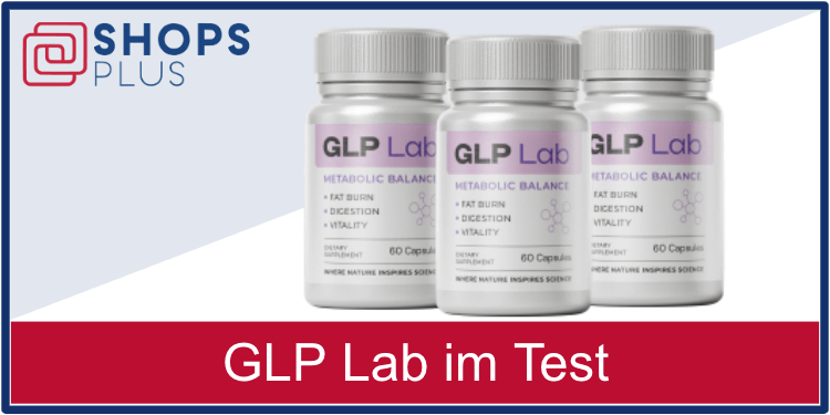 GLP Lab Bewertung Erfahrungen & Test »2025«