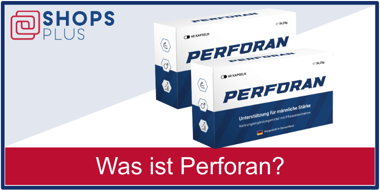 Was ist Perforan