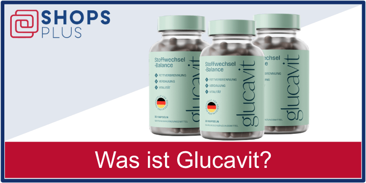 Was ist Glucavit